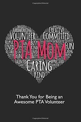 PTA Mom: Thank You for Being an Awesome PTA Volunteer: Volunteer Appreciation Gift for School Mothers, Heart Word Art (Black and Pink Notebook Journal)