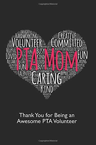 PTA Mom: Thank You for Being an Awesome PTA Volunteer: Volunteer Appreciation Gift for School Mothers, Heart Word Art (Black and Pink Notebook Journal) by SVShare Press