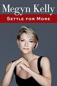 Settle for More LP by Megyn Kelly