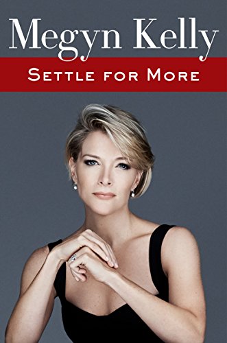 Settle for More LP by Megyn Kelly