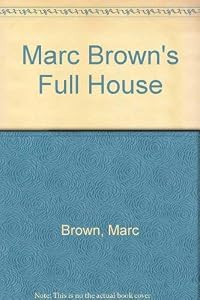 Marc Brown's Full house