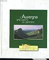 L'AUVERGNE UNE CUISINE DE CARACTERE.