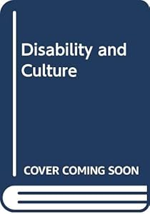 Disability and Culture by Benedicte Ingstad