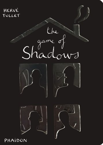 The Game of Shadows by Herv� Tullet