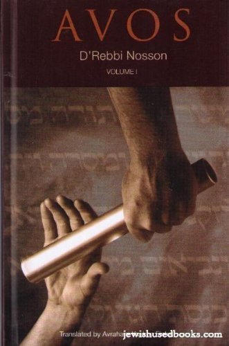 Avos D'Rebbi Nosson (Volume I) by Avraham Yaakov Finkel