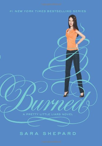 Burned by Sara Shepard