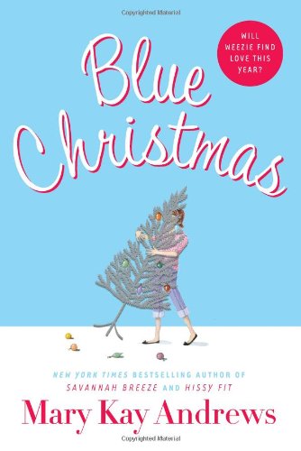 Blue Christmas by Mary Kay Andrews
