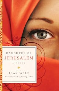 Daughter of Jerusalem by Joan Wolf