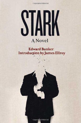 Stark: A Novel by Edward Bunker