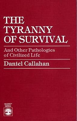 The Tyranny of Survival