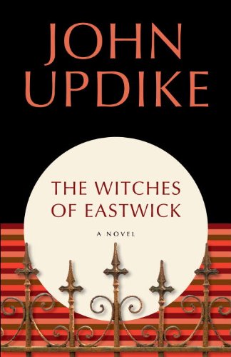 The Witches of Eastwick: A Novel by John Updike