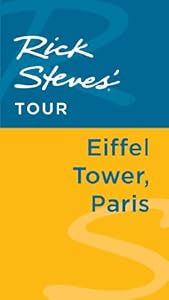 Rick Steves' Tour: Eiffel Tower, Paris