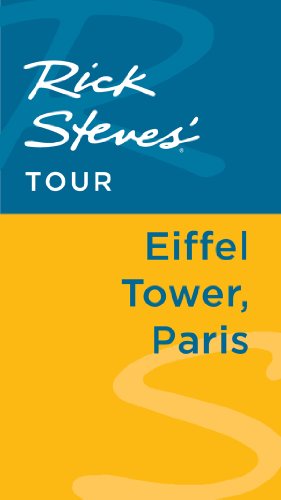 Rick Steves' Tour: Eiffel Tower, Paris by Rick Steves