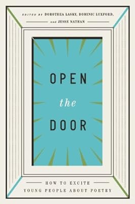 Open the Door: How to Excite Young People about Poetry