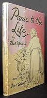 Paris to the life; a sketch-book