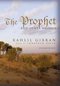The Prophet and Other Writings