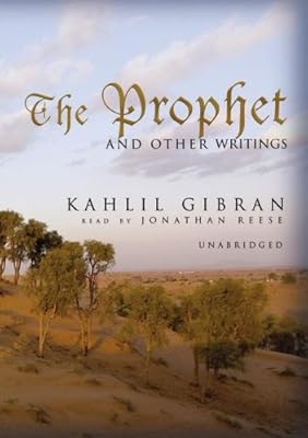 The Prophet and Other Writings