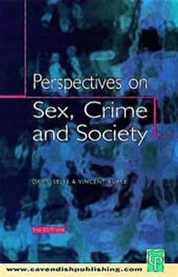 Perspectives on Sex, Crime and Society
