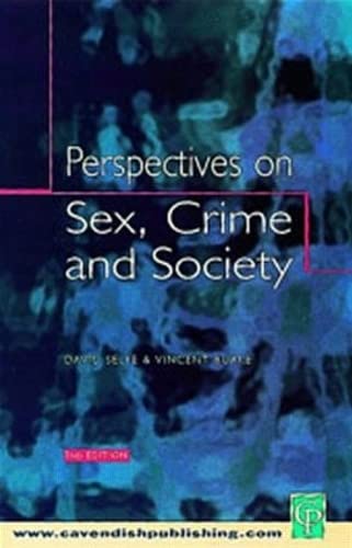 Perspectives on Sex, Crime and Society by David Selfe