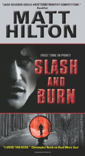Slash and Burn by Matt Hilton