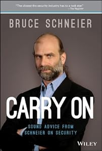 Carry On: Sound Advice from Schneier on Security