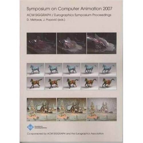 Symposium on Computer Animation 2007 by Dimitris Metaxas