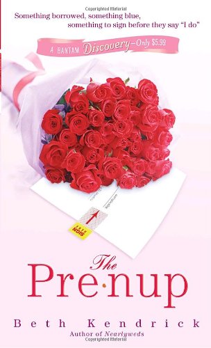 The Pre-Nup (Bantam Discovery) by Beth Kendrick