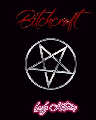 Bitchcraft