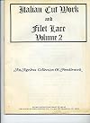 Italian Cut Work and Filet Lace (2 Vol.)
