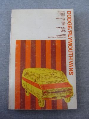 Chilton's Repair and Tune-Up Guide: Dodge/Plymouth Vans.