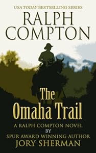 Ralph Compton The Omaha Trail by Jory Sherman