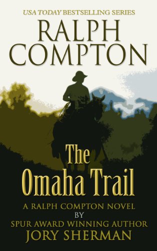 Ralph Compton The Omaha Trail by Jory Sherman