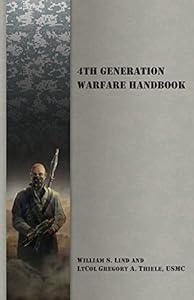 4th Generation Warfare Handbook by William S Lind