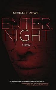Enter, Night
