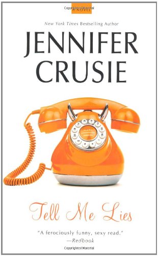 Tell Me Lies by Jennifer Crusie