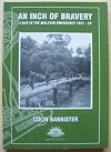 An inch of bravery : 3 RAR in the Malayan Emergency, 1957-59