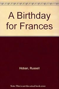 A Birthday for Frances