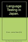 Language Testing in Japan.