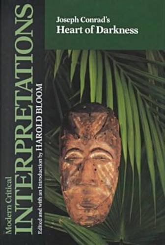 Joseph Conrad's Heart of Darkness (Bloom's Modern Critical Interpretations) by Joseph Conrad