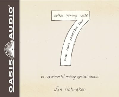 7: An Experimental Mutiny Against Excess