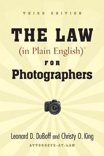 The Law (in Plain English) for Photographers by Leonard D. Duboff