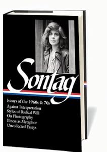 Susan Sontag: Essays of the 1960s &amp; 70s