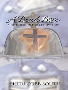 A Dead Bore: Another John Pickett Mystery