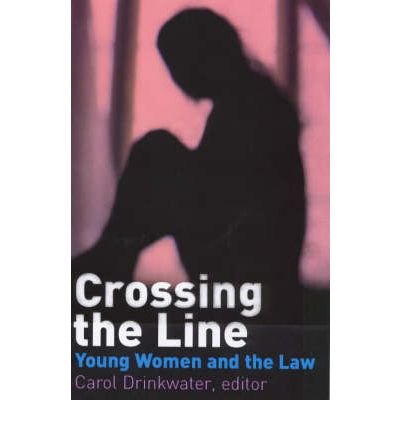 Crossing the Line by Carol Drinkwater