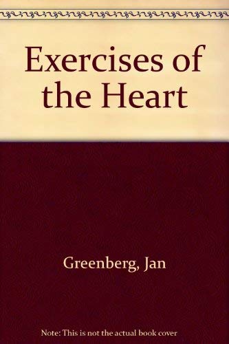 Exercises of the Heart by Jan Greenberg