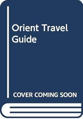 Orient Travel Guide