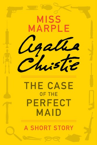 The Case of the Perfect Maid (Tommy & Tuppence Mysteries) by Agatha Christie
