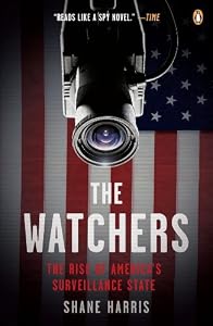 The watchers : the rise of America's surveillance state