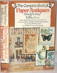 The complete book of paper antiques by Adelaide Hechtlinger