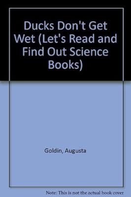 Ducks Don't Get Wet (Let's Read and Find Out Science Books)